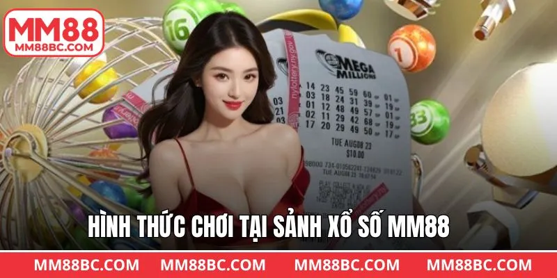 Danh sách các hình thức xổ số MM88 quen thuộc